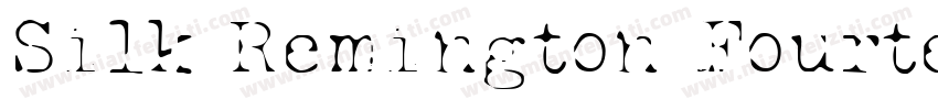 Silk Remington Fourteen字体转换